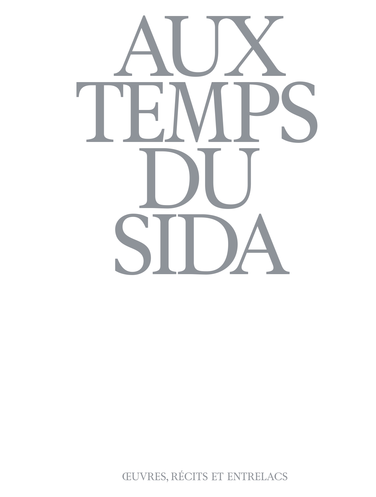 Aux temps du sida