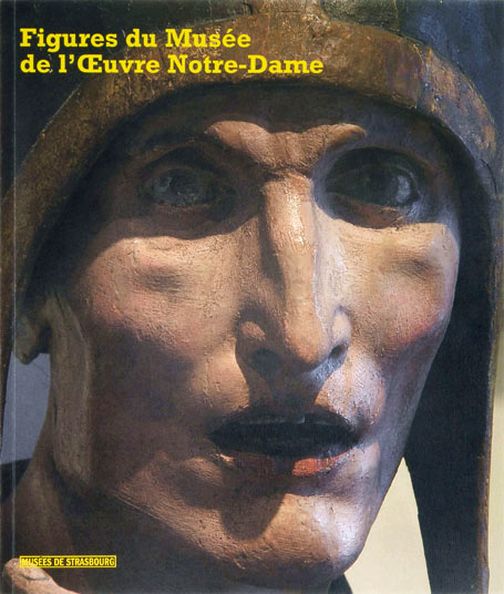 Figures du musée de l'Œuvre Notre-Dame