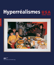 Hyperréalismes USA 1965-1975 Hyperréalismes USA 1965-1975