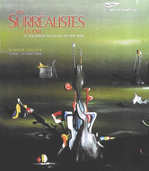Les Surréalistes en exil et les débuts de l’École de New York