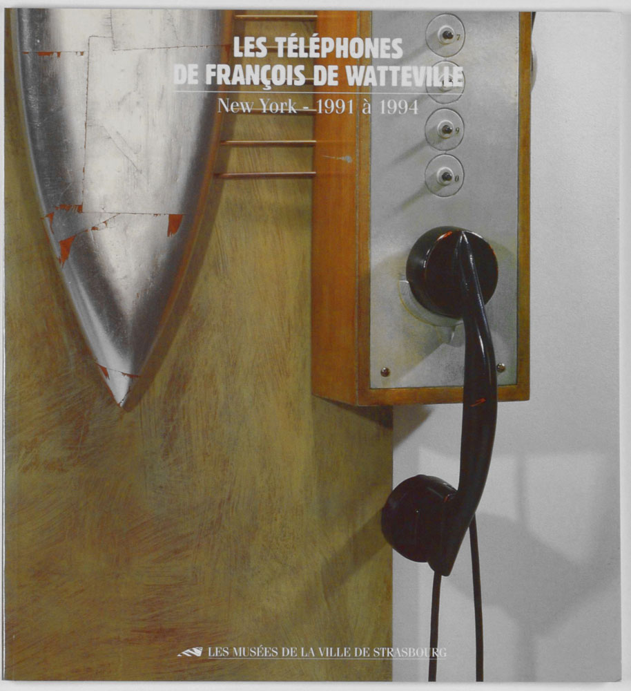 Les Téléphones de François de Watteville